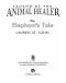 [Animal Healer 04] • The Elephant's Tale